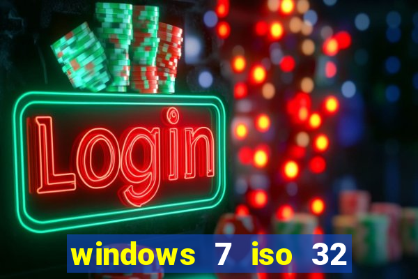 windows 7 iso 32 bits pt-br download